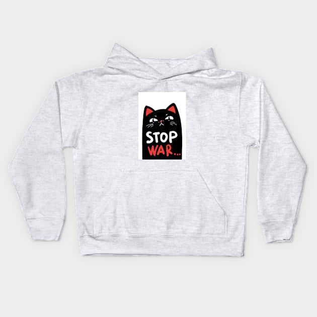 Stop war banner, poster, flyer, card, print design with grumpy black cat Kids Hoodie by Marysha_art